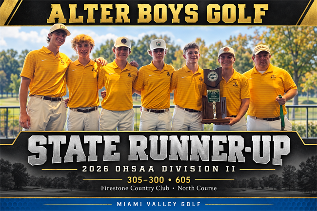 Alter boys golf celebrates its 2026 OHSAA Division II State Runner-Up finish at Firestone Country Club with rounds of 305 and 300 for a 605 total.